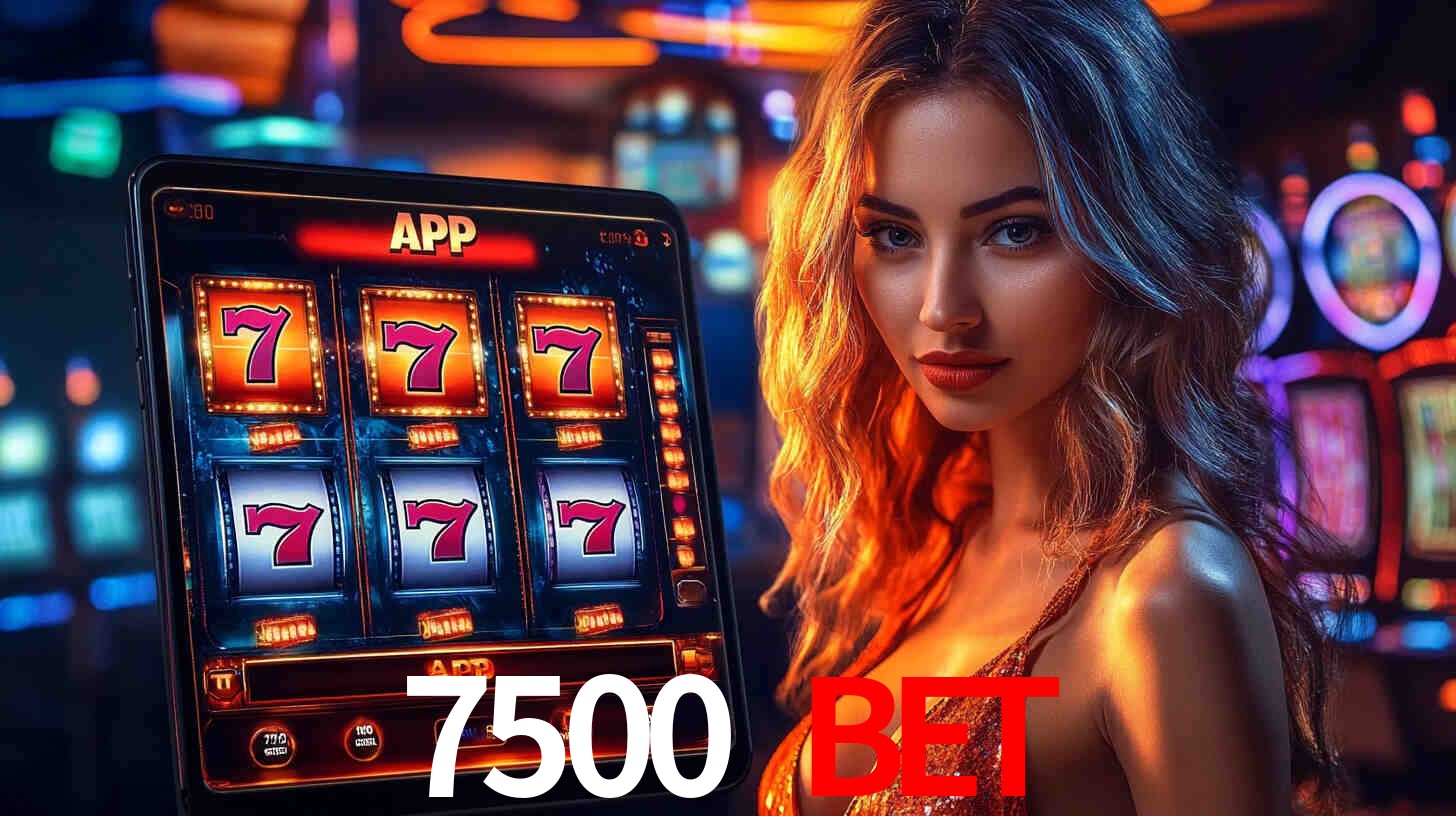A Revolução dos Jogos Móveis: 7500 BET na Palma da Sua Mão